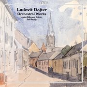 Rajter : Orchestral Works cover image