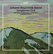 Johann Nepomunk David : Symphonies Nos. 2 & 4 cover image