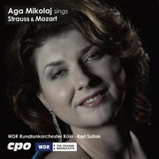 Aga Mikolaj Sings Strauss & Mozart cover image
