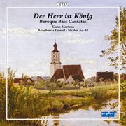 Der Herr Ist König : Baroque Bass Cantatas cover image