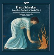 Schreker : Complete Orchestral Works, Vol. 1 cover image