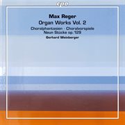 Reger : Organ Works, Vol. 2 cover image