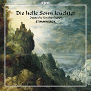 Die Helle Sonn Leuchtet : Deutsche Kirchenlieder cover image