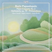 Papandopulo : Piano Concerto No. 2, Sinfonietta & Pintarichiana cover image