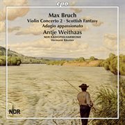 Bruch : Complete Works For Violin & Orchestra, Vol. 1 cover image
