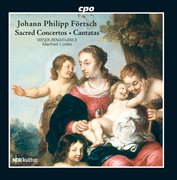 Förtsch : Sacred Concertos & Cantatas cover image