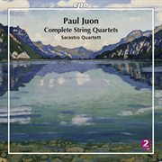 Juon : Complete String Quartets cover image