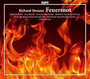Strauss : Feuersnot, Op. 50, Trv 203 cover image