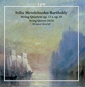 Mendelssohn : String Quartets cover image