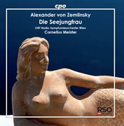 Zemlinsky : Die Seejungfrau (live) cover image