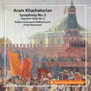 Aram Khachaturian : Symphony No. 3 · Suite No. 3 cover image