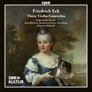Eck : 3 Violin Concertos cover image