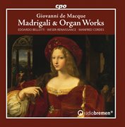 Macque : Madrigali & Organ Works cover image