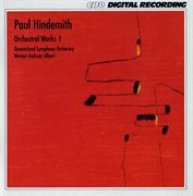 Hindemith : Orchestral Works, Vol. 1 cover image
