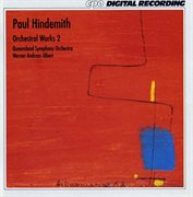 Hindemith : Orchestral Works, Vol. 2 cover image