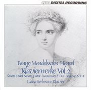 Mendelssohn-Hensel, F. : Keyboard Music, Vol. 2. Piano Sonata In C Minor / Sonatensatz In E Major cover image