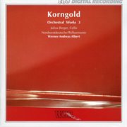Korngold : Orchestral Works, Vol. 3 cover image