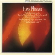 Pfitzner : Violin Concerto In B Minor, Duo & Scherzo cover image