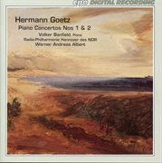 Goetz : Piano Concertos Nos. 1 & 2 cover image
