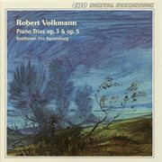 Volkmann : Piano Trios Nos. 1 & 2 cover image