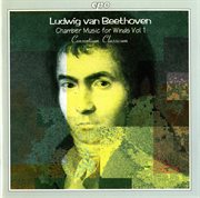 Beethoven : Chamber Music For Winds, Vol. 1 cover image