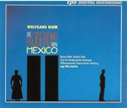 Rihm : Die Eroberung Von Mexico (live) cover image