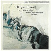 Frankel : Music For Strings cover image