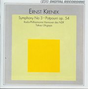 Krenek : Symphony No. 3, Op. 16. Potpourri, Op. 54 cover image