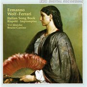 Wolf-Ferrari : Italian Song Book. Rispetti -Impromptus cover image