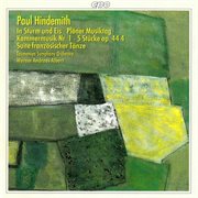 Hindemith : In Sturm Und Eis / Kammermusik No. 1 / 5 Pieces, Op. 44 / Ploner Musiktag / Suite Fran cover image