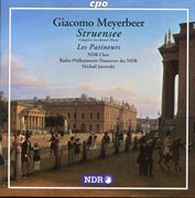 Meyerbeer : Struensee (orchestral Excerpts) & Les Patineurs cover image