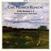 Reinecke : Cello Sonatas Nos. 1-3 cover image