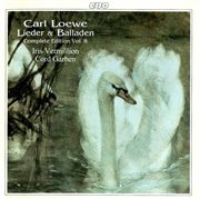 Loewe : Lieder & Balladen (complete Edition, Vol. 8) cover image