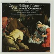 Telemann : Christmas Oratorio & Cantatas cover image