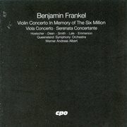 Frankel : Violin Concerto "In Memory Of The Six Million", Viola Concerto & Serenata Concertante cover image