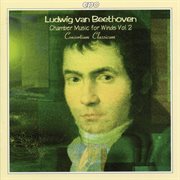Ludwig Van Beethoven: Chamber Music For Winds Vol. 2 cover image