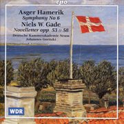 Hamerik : Symphony No. 6 / Gade. Novelettes cover image