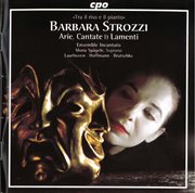 Strozzi : Arie, Cantate & Lamenti cover image