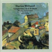 Milhaud : Symphonies Nos. 2 & 3 cover image