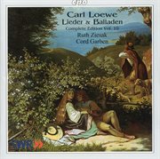 Loewe : Lieder & Balladen, Vol. 10 cover image