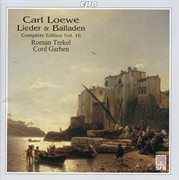 Loewe : Lieder And Balladen, Vol. 16 cover image