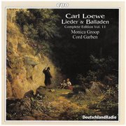 C. Loewe : Lieder & Balladen, Vol. 11 cover image