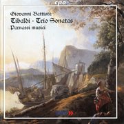 Tibaldi : Trio Sonatas, Opp. 1 & 2 cover image