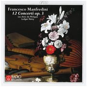 Manfredini : 12 Concerti, Op. 3 cover image