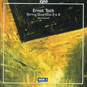 Toch : String Quartets Nos. 8 & 9 cover image