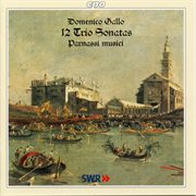 Gallo : 12 Trio Sonatas (attrib. G.b. Pergolesi) cover image