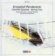 Penderecki : Clarinet Quartet & String Trio cover image