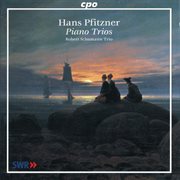Pfitzner : Piano Trio In F Major, Op. 8 & Piano Trio In B-Flat Major cover image