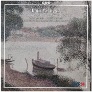 Françaix : L'horloge De Flore, Cor Anglais Quartet, Oboe Trio & String Quartet cover image