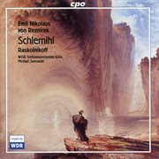 Reznicek : Schlemihl & Overture-Phantasie Ii "Raskolnikov" cover image
